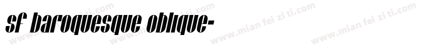 sf baroquesque oblique字体转换